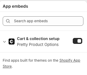 Shopify's theme editor App embeds panel with "Cart & collection setup" switched on